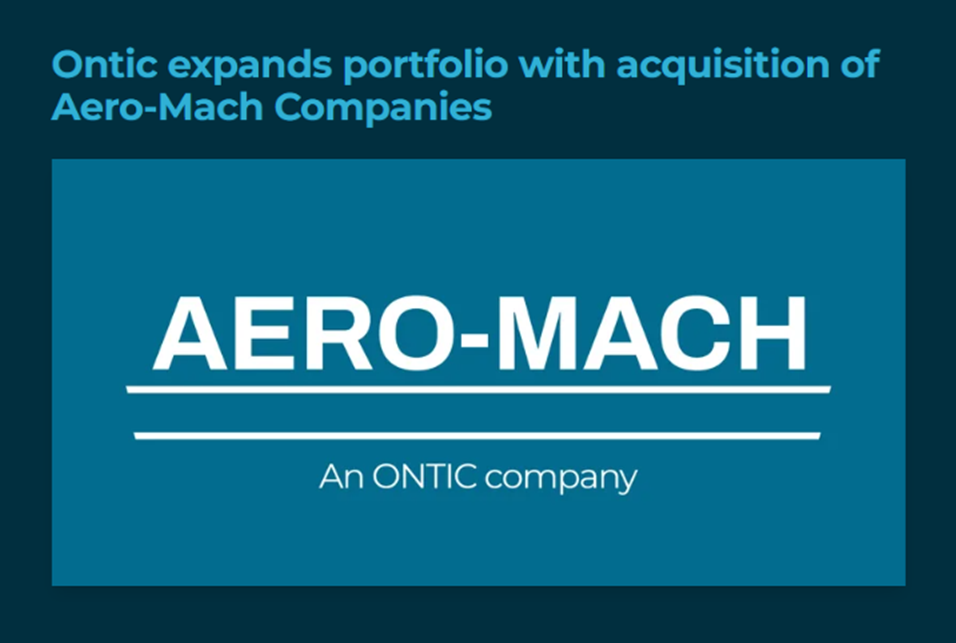 Ontic Announces Acquisition of Aero-Mach